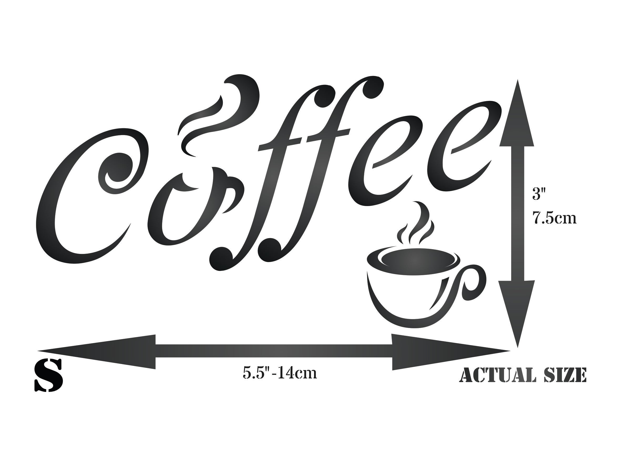 Coffee Stencil - Quote Label Sign Word