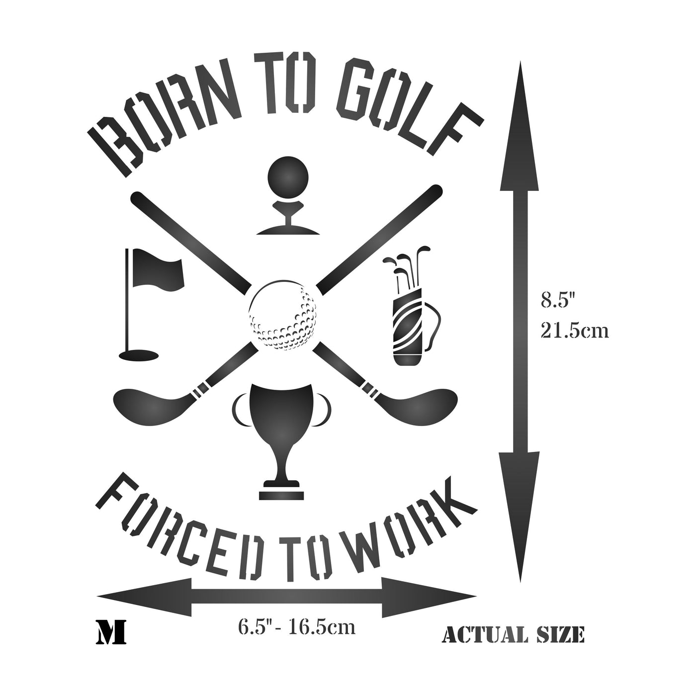 Born to Golf Stencil - Quote Sign Words