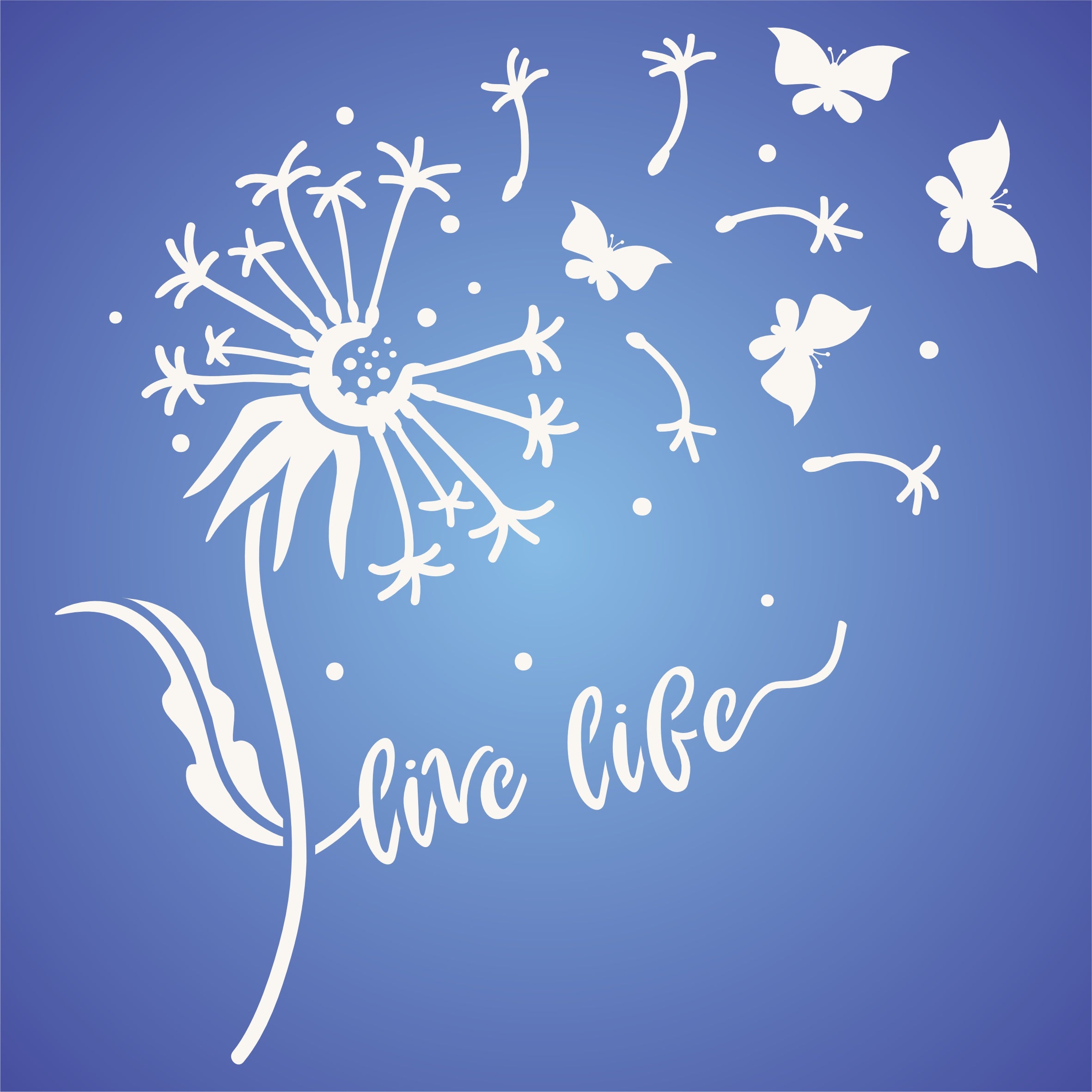 Live Life Stencil - Dandelion Heart Butterfly Quote Card